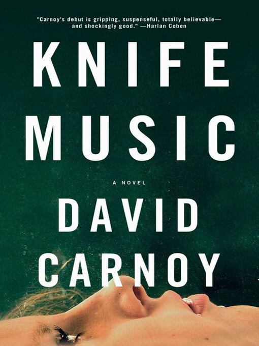 Title details for Knife Music by David Carnoy - Available